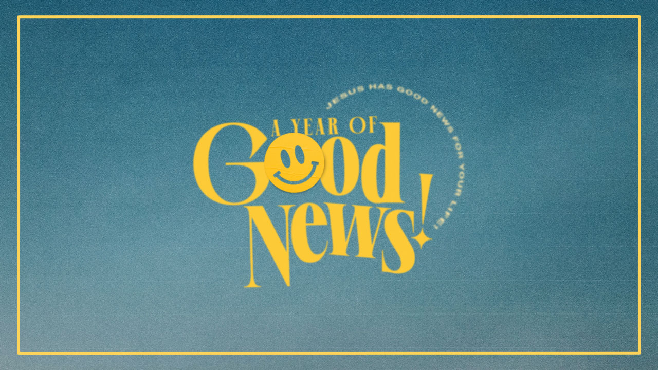 A Year of Good News