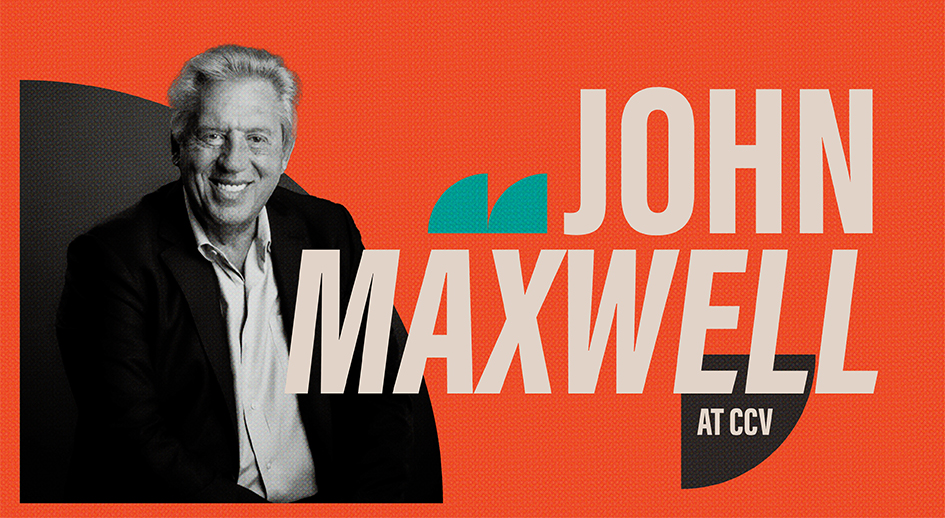 John Maxwell at CCV